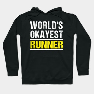 World's Okayest Runner - Fun Runner's Gift Hoodie